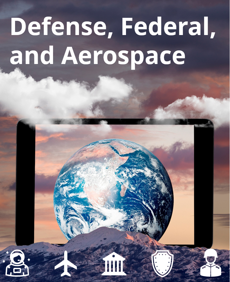 Defense, Federal, and Aerospace