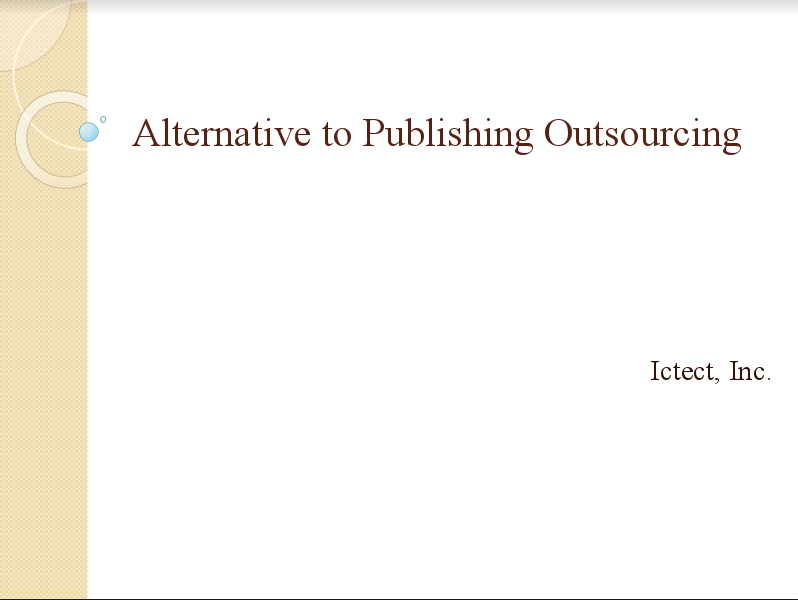 PPT - Alternative to Publishing Outsourcing